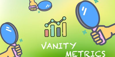 Evitez les Vanity metrics !
